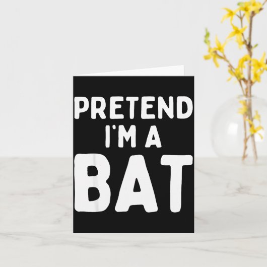 Pretend I'm A Bat Funny Lazy Easy Halloween Costum カード (黄色い花)