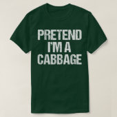 Pretend I'm a Cabbage Costume Funny Lazy Halloween Tシャツ (デザイン正面)