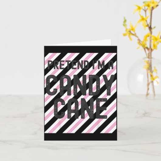 Pretend I'm A Candy Cane Christmas Pajama Hallowee カード (黄色い花)