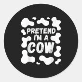 Pretend I'm A Cow Funny Halloween  ラウンドシール (正面)
