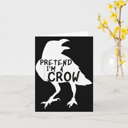 Pretend I'm A Crow Funny Lazy Halloween Costume  カード (黄色い花)