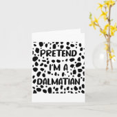 Pretend I'm A Dalmatian Costume For Women Funny Ha カード (黄色い花)