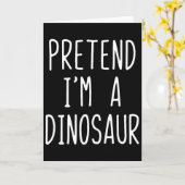 Pretend I'm A Dinosaur Costume Halloween Lazy Adul カード (黄色い花)