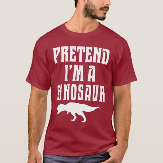 Pretend I'm A Dinosaur Tシャツ (正面)