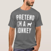 Pretend I'm A Donkey Tシャツ (正面)