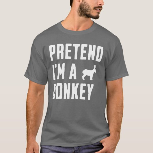 Pretend I'm A Donkey Tシャツ (正面)