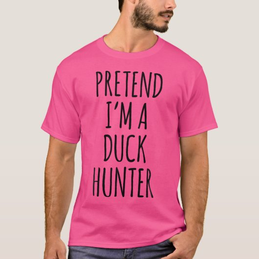 Pretend I'M A Duck Hunter Funny Halloween Animal Tシャツ (正面)