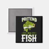 Pretend I'm A Fish B Funny Cute Lazy Halloween Cos マグネット (正面/裏面)