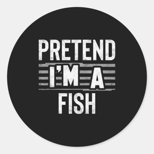 Pretend I'm A Fish Funny Halloween Costume Gift  ラウンドシール (正面)