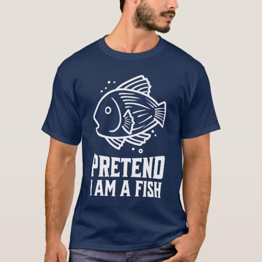 Pretend I'm A Fish Tシャツ (正面)