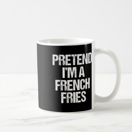 Pretend I'm A French Fries Costume Funny Lazy Hall コーヒーマグカップ (右)