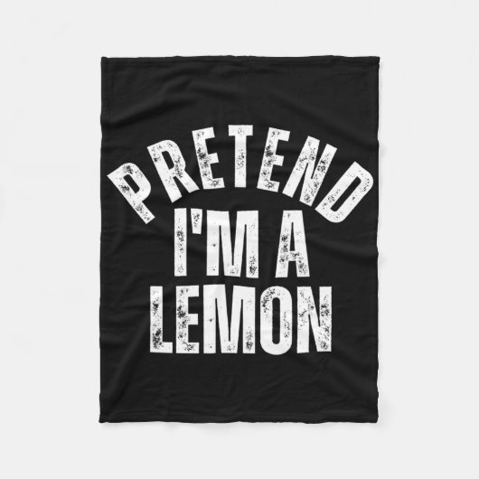 Pretend I'm A Lemon Funny Lazy Halloween Costume  フリースブランケット (正面)