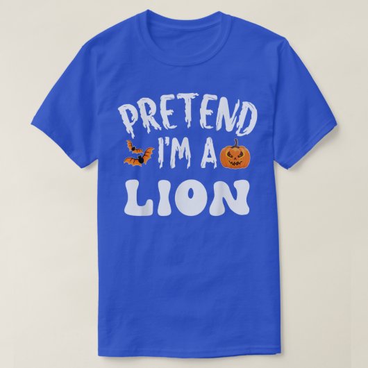 Pretend Im A Lion Halloween Costume Men Women Kids Tシャツ (デザイン正面)