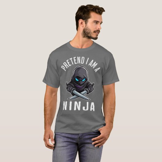 Pretend I'm A Ninja Tシャツ (正面フル)