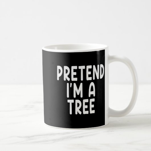 Pretend I'm A Tree Funny Lazy Last Minute Hallowee コーヒーマグカップ (右)