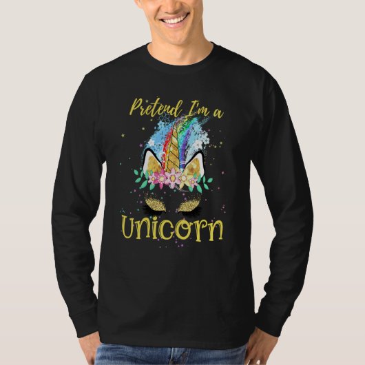 Pretend I'm a Unicorn Costume Rainbow Sparkles Flo Tシャツ (正面)