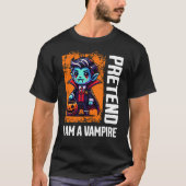 Pretend I'm A Vampire Tシャツ (正面)