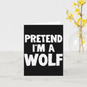Pretend I'm A Wolf Funny Halloween Costume Humor  カード (黄色い花)