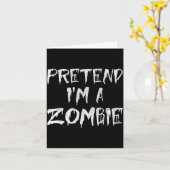 Pretend I'm A Zombie Costume Funny Halloween Party カード (黄色い花)