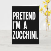 Pretend I'm A Zucchini Funny Halloween Party Costu カード (黄色い花)