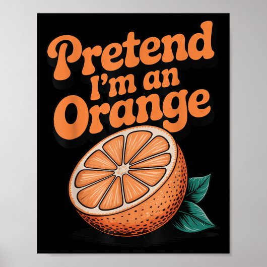 Pretend I'm An Orange ポスター (正面)