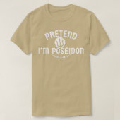 Pretend Im Poseidon Halloween Costume  Medusa Gree Tシャツ (デザイン正面)