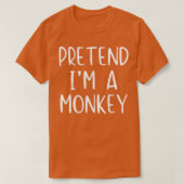 Pretend Monkey Costume Halloween Lazy Easy  Tシャツ (デザイン正面)