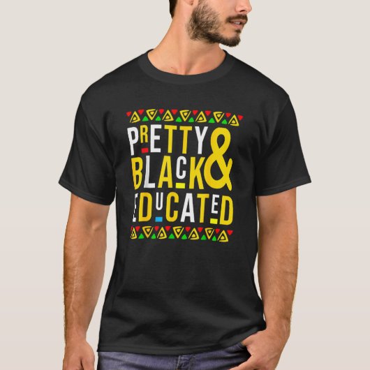 Pretty Black And Educated Black History Month Funn Tシャツ (正面)
