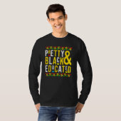 Pretty Black And Educated Black History Month Funn Tシャツ (正面フル)