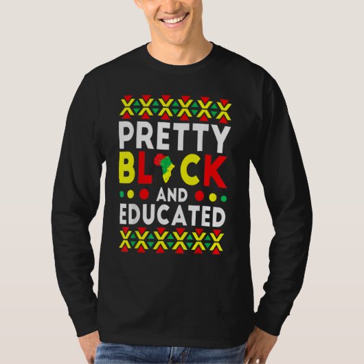 Pretty Black And Educated Black History Month Funn Tシャツ (正面)
