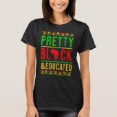 Pretty Black and Educated Black History Month Outf Tシャツ (正面)