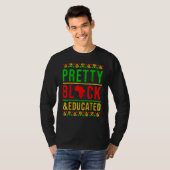 Pretty Black and Educated Black History Month Outf Tシャツ (正面フル)