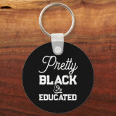Pretty Black & Educated キーホルダー (正面)