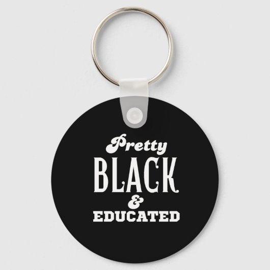Pretty Black & Educated キーホルダー (正面)