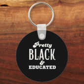 Pretty Black & Educated キーホルダー (正面)