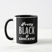 Pretty Black & Educated マグカップ (左)