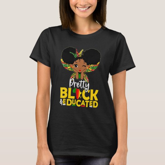 Pretty Black Educated Black History Month Kids Gir Tシャツ (正面)