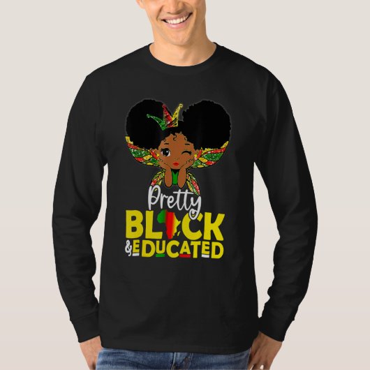 Pretty Black Educated Black History Month Kids Gir Tシャツ (正面)