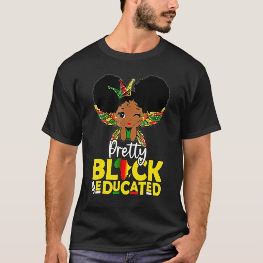Pretty Black Educated Black History Month Kids Gir Tシャツ (正面)