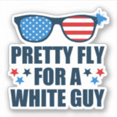 Pretty Fly For A White Guy シール (正面)