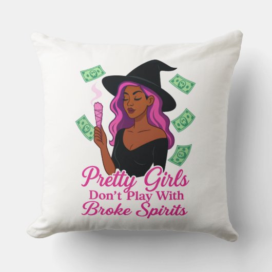 Pretty Girls Don’t Play With Broke Spirits – ピンク クッション (正面)