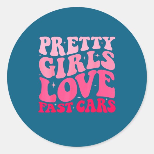 Pretty Girls Love Fast Funny Saying Jokes Retro Gr ラウンドシール (正面)
