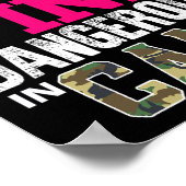 Pretty In Pink Dangerous In Camo Hunting Girl  ポスター (角)