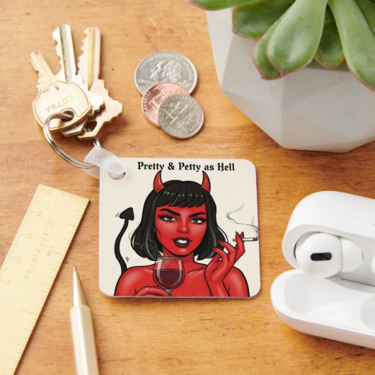 " Pretty & Petty as Hell" Keychain キーホルダー (デスク)