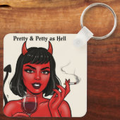 " Pretty & Petty as Hell" Keychain キーホルダー (裏面)