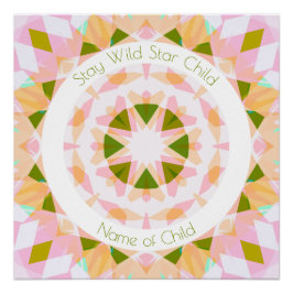 Pretty Pink Green Stay Wild Star Child Fun Nursery ポスター