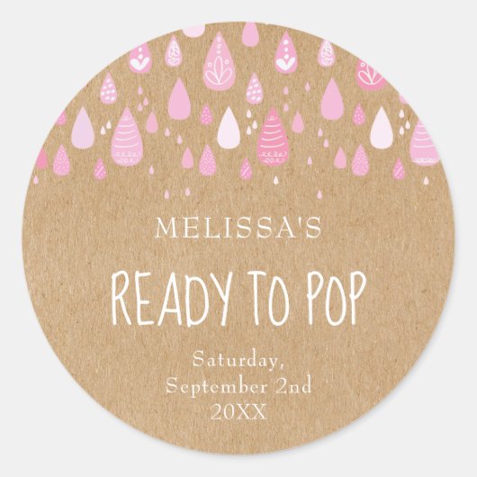 Pretty Pink Raindrops Ready To Pop ベビーシャワー ラウンドシール (正面)