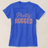 PRETTY RUGGED (BLUE) T-SHIRT Tシャツ (デザイン正面)