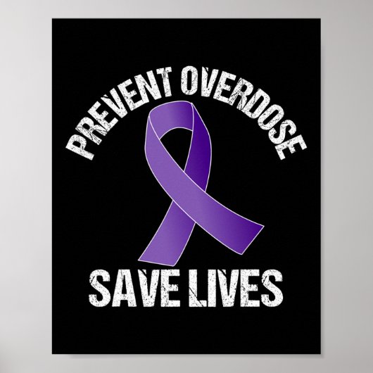 Prevent Overdose Save Lives Opioid Awareness  ポスター (正面)