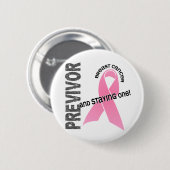 Previvor 1人の乳癌 缶バッジ (正面&裏面)